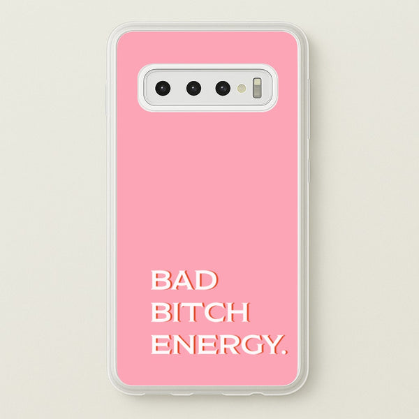 Bad Bitch Energy - Hot Girl Summer  - Hot Girl Summer Phone Case for Galaxy S10