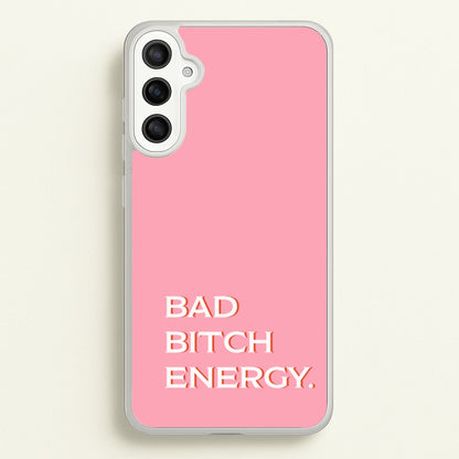 Bad Bitch Energy - Hot Girl Summer  - Hot Girl Summer Phone Case for Galaxy A34