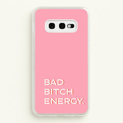 Bad Bitch Energy - Hot Girl Summer  - Hot Girl Summer Phone Case for Galaxy S10e