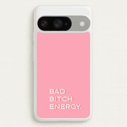 Bad Bitch Energy - Hot Girl Summer Phone Case for Google Pixel 10 / 10 Pro