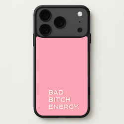 Bad Bitch Energy - Hot Girl Summer Phone Case for iPhone 17 Pro