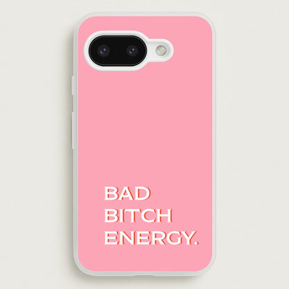 Bad Bitch Energy - Hot Girl Summer  - Hot Girl Summer Phone Case for Google Pixel 9a