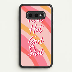 Hot Girl Shit - Hot Girl Summer  - Hot Girl Summer Phone Case for Galaxy S10e