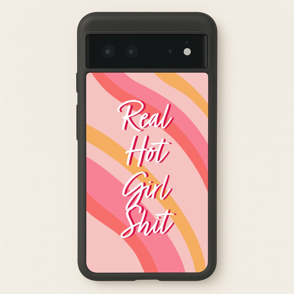 Hot Girl Shit - Hot Girl Summer  - Hot Girl Summer Phone Case for Google Pixel 6