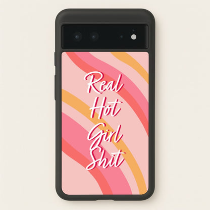 Hot Girl Shit - Hot Girl Summer  - Hot Girl Summer Phone Case for Google Pixel 6