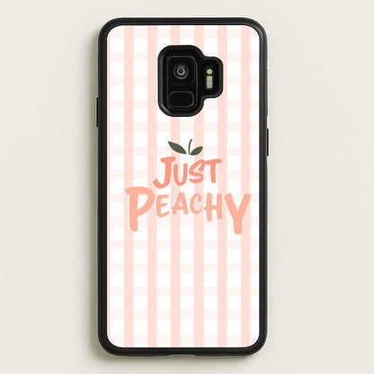 Just Peachy - Hot Girl Summer  - Hot Girl Summer Phone Case for Galaxy S9