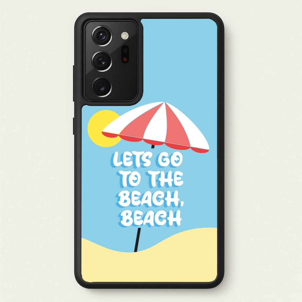 Lets Go To The Beach - Summer Quotes  - Summer Quotes Phone Case for Galaxy Note 20 Ultra