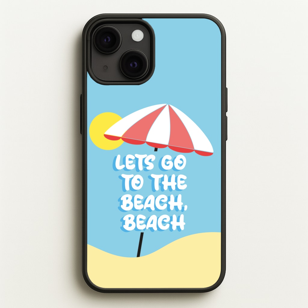 Lets Go To The Beach - Summer Quotes  - Summer Quotes Phone Case for iPhone 13 Mini