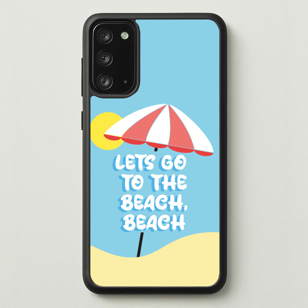 Lets Go To The Beach - Summer Quotes  - Summer Quotes Phone Case for Galaxy Note 20