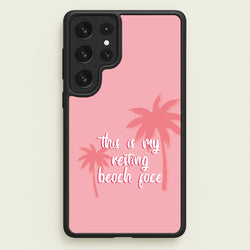 This Is My Resting Beach Face - Summer Quotes  - Summer Quotes Phone Case for Galaxy S23 Ultra