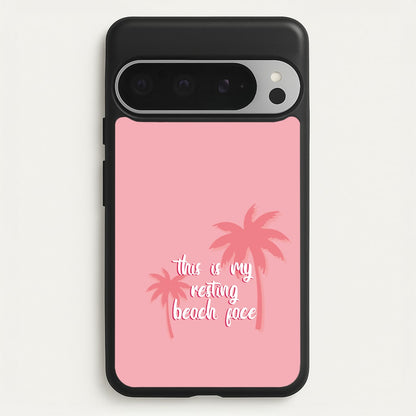 This Is My Resting Beach Face - Summer Quotes  - Summer Quotes Phone Case for Google Pixel 9 Pro XL
