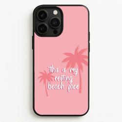 This Is My Resting Beach Face - Summer Quotes  - Summer Quotes Phone Case for iPhone 13 Pro Max