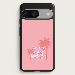 This Is My Resting Beach Face - Summer Quotes  - Summer Quotes Phone Case for Google Pixel 9 / 9 Pro