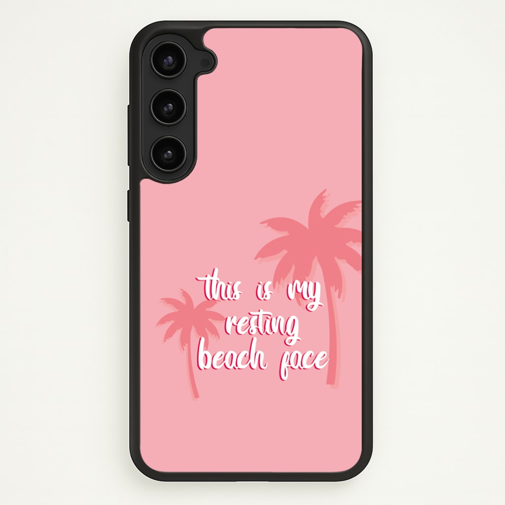 This Is My Resting Beach Face - Summer Quotes  - Summer Quotes Phone Case for Galaxy S23 Plus