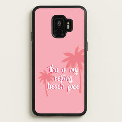 This Is My Resting Beach Face - Summer Quotes  - Summer Quotes Phone Case for Galaxy S9