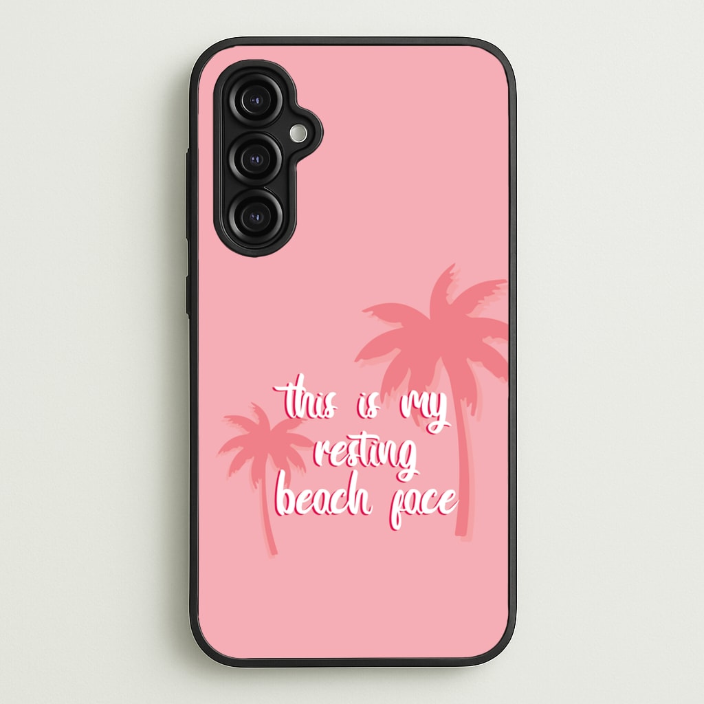 This Is My Resting Beach Face - Summer Quotes  - Summer Quotes Phone Case for Galaxy A14