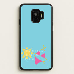 I Don't Need A Man - Summer Quotes  - Summer Quotes Phone Case for Galaxy S9