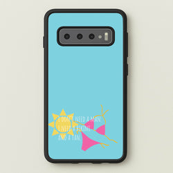 I Don't Need A Man - Summer Quotes  - Summer Quotes Phone Case for Galaxy S10 Plus
