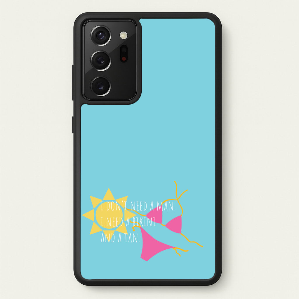 I Don't Need A Man - Summer Quotes  - Summer Quotes Phone Case for Galaxy Note 20 Ultra