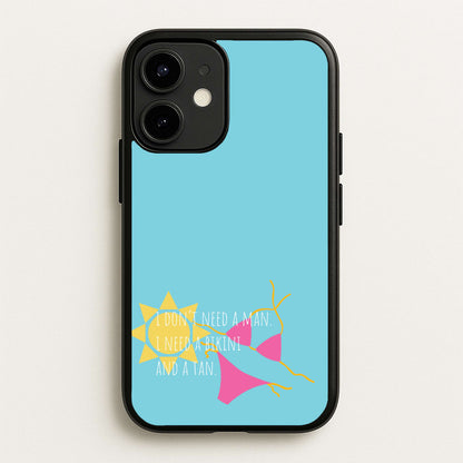 I Don't Need A Man - Summer Quotes  - Summer Quotes Phone Case for iPhone 12 Mini