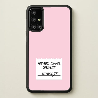Hot Girl Summer Checklist - Summer  - Summer Phone Case for Galaxy A71