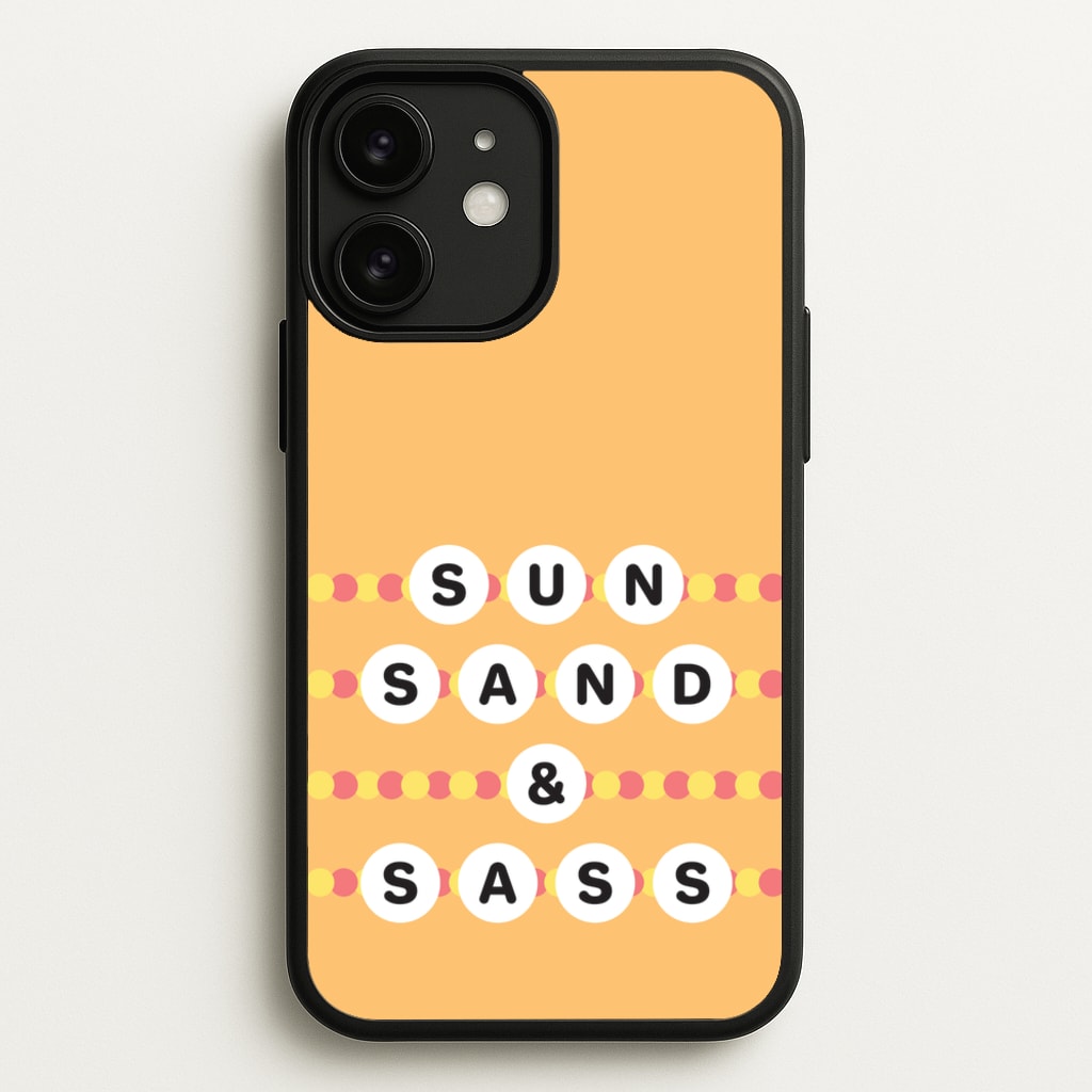 Sun, Sand And Sass  - Hot Girl Summer Phone Case for iPhone 11