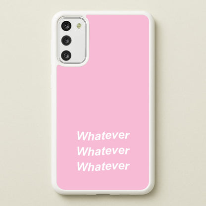 Whatever, Whatever, Whatever  - Hot Girl Summer Phone Case for Galaxy S20