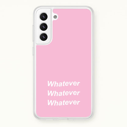 Whatever, Whatever, Whatever  - Hot Girl Summer Phone Case for Galaxy S22 Plus
