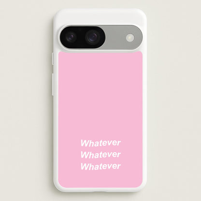 Whatever, Whatever, Whatever  - Hot Girl Summer Phone Case for Google Pixel 9 / 9 Pro