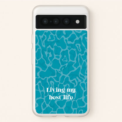 Living My Best Life Water Pattern  - Hot Girl Summer Phone Case for Google Pixel 7 Pro