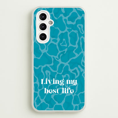 Living My Best Life Water Pattern  - Hot Girl Summer Phone Case for Galaxy A14