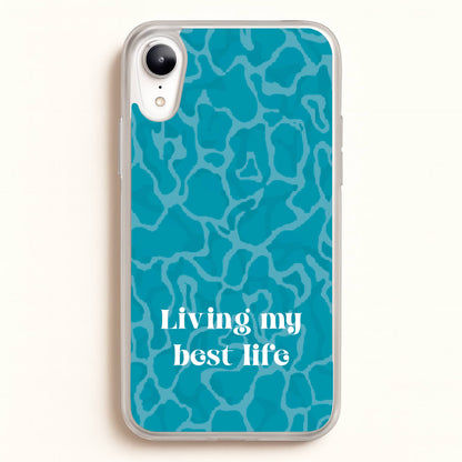 Living My Best Life Water Pattern  - Hot Girl Summer Phone Case for iPhone XR