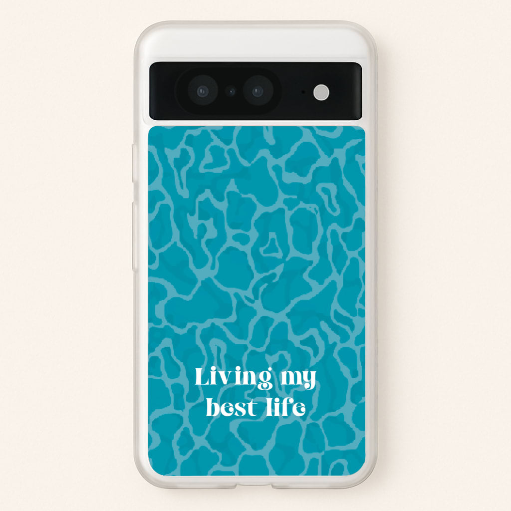 Living My Best Life Water Pattern  - Hot Girl Summer Phone Case for Google Pixel 8