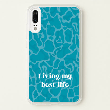 Living My Best Life Water Pattern  - Hot Girl Summer Phone Case for Huawei P20