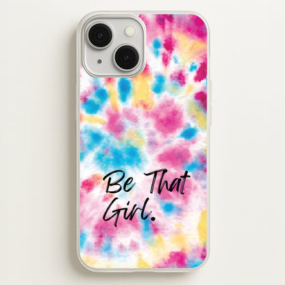Tie Die Be That Girl  - Hot Girl Summer Phone Case for iPhone 13