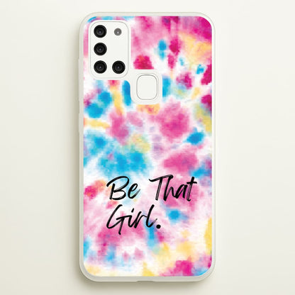 Tie Die Be That Girl  - Hot Girl Summer Phone Case for Galaxy A21s