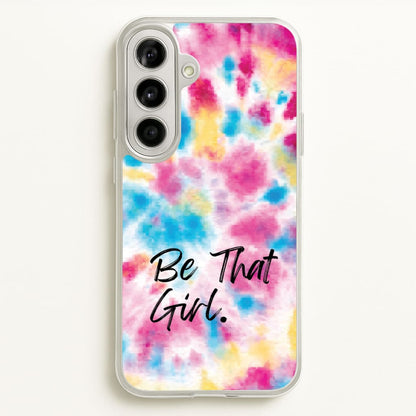 Tie Die Be That Girl  - Hot Girl Summer Phone Case for Galaxy A56