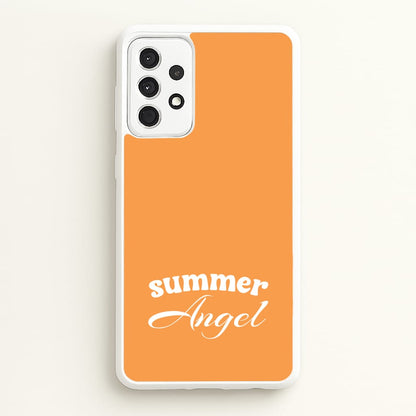 Summer Angel  - Hot Girl Summer Phone Case for Galaxy A52 / A52s