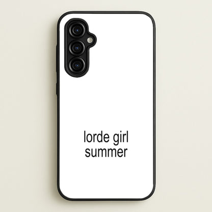 Lorde Girl Summer  - Hot Girl Summer Phone Case for Galaxy A54