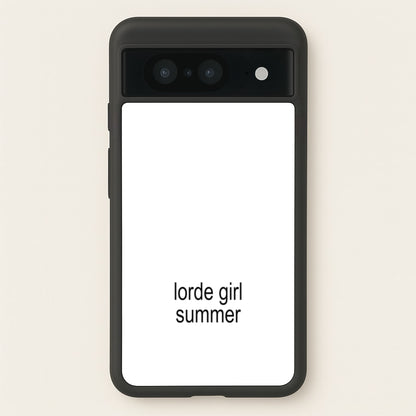 Lorde Girl Summer  - Hot Girl Summer Phone Case for Google Pixel 8
