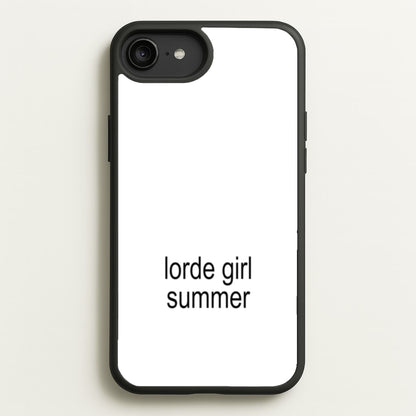 Lorde Girl Summer  - Hot Girl Summer Phone Case for iPhone 6 Plus / 7 Plus / 8 Plus