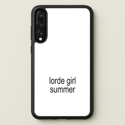 Lorde Girl Summer  - Hot Girl Summer Phone Case for Huawei P20 Pro