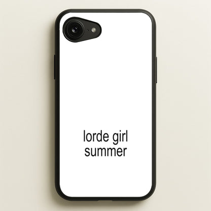 Lorde Girl Summer  - Hot Girl Summer Phone Case for iPhone 16e