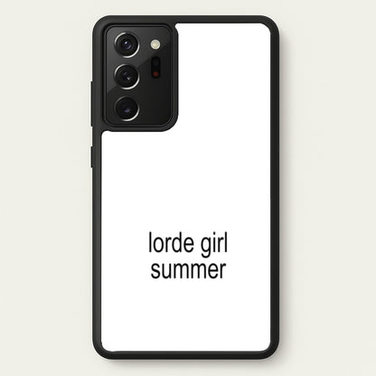 Lorde Girl Summer  - Hot Girl Summer Phone Case for Galaxy Note 20 Ultra