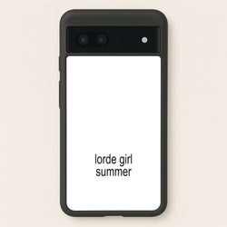 Lorde Girl Summer  - Hot Girl Summer Phone Case for Google Pixel 7a