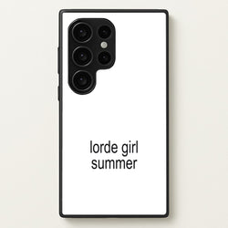 Lorde Girl Summer  - Hot Girl Summer Phone Case for Galaxy S24 Ultra