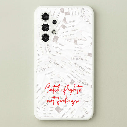 Catch Flights Not Feelings Collage  - Hot Girl Summer Phone Case for Galaxy A13