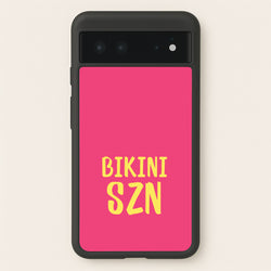Bikini Szn   - Hot Girl Summer Phone Case for Google Pixel 6