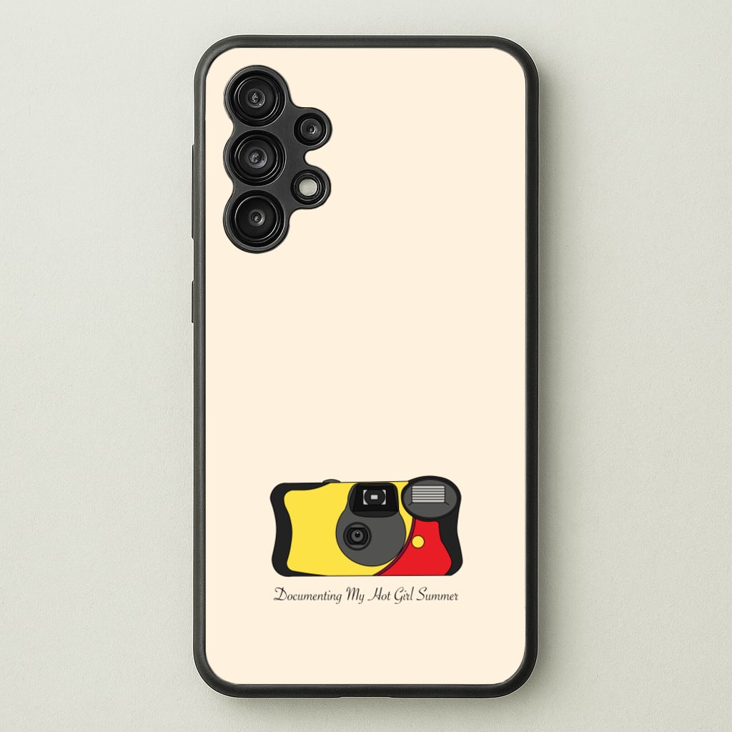 Documenting My Hot Girl Summer Camera  - Hot Girl Summer Phone Case for Galaxy A13