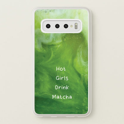 Hot Girls Drink Matcha  - Hot Girl Summer Phone Case for Galaxy S10 Plus